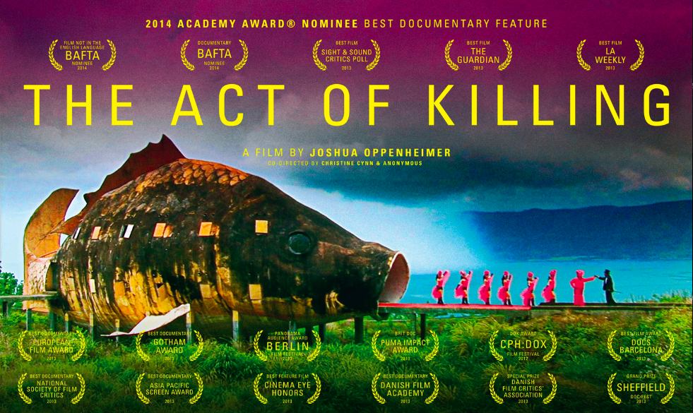 The Act of Killing: Re-enacting the Indonesian Massacres